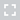 fullscreen